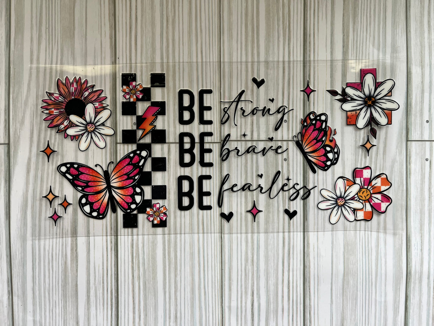 Be Strong, Be Brave, Be Fearless (HP208)
