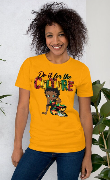 Betty Do It for the Culture Tee