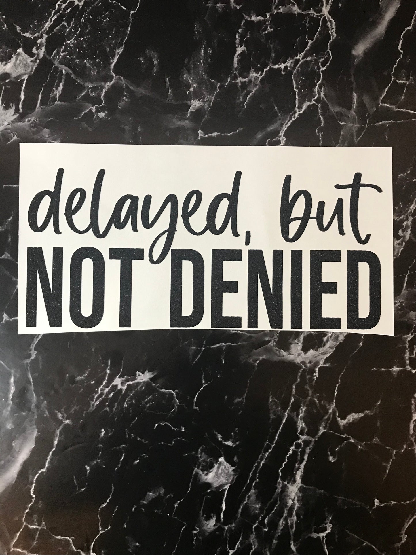 Delayed