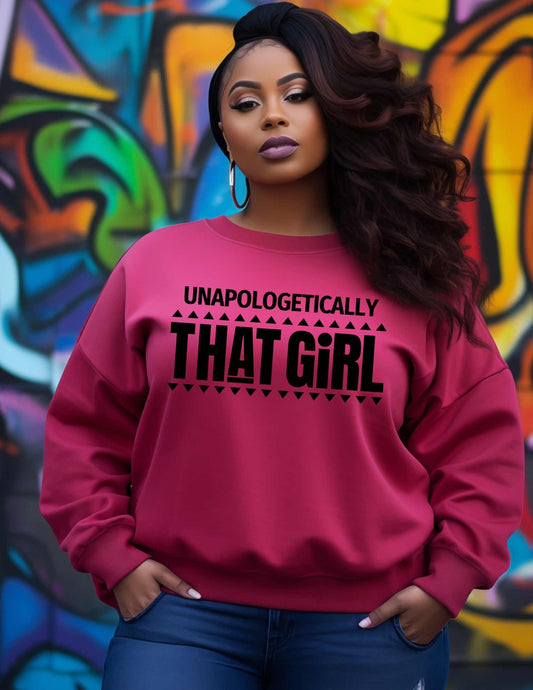 Unapologetically That Girl