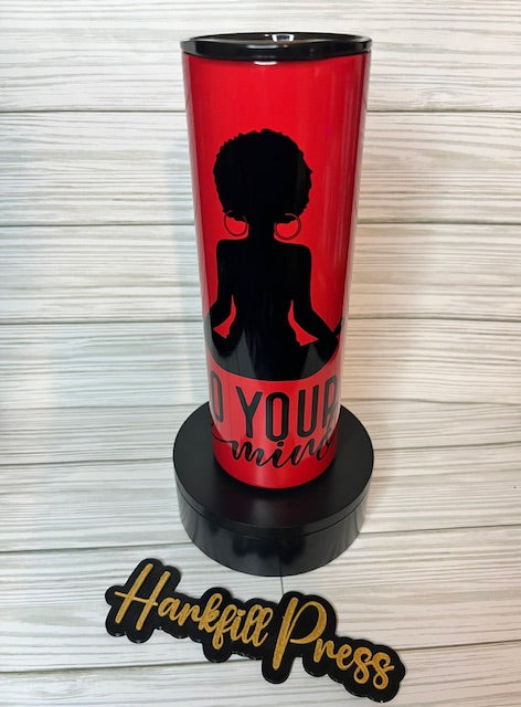Be Kind to Your Mind 20oz Tumbler