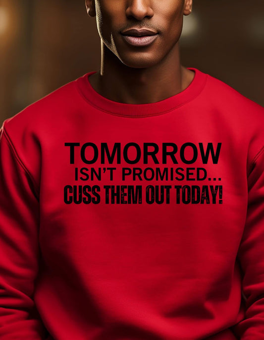 Tomorrow Isn't