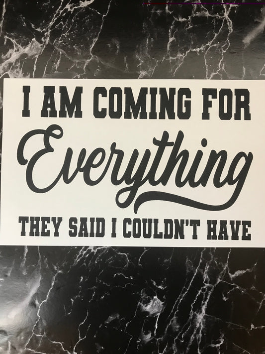 Coming for Everything