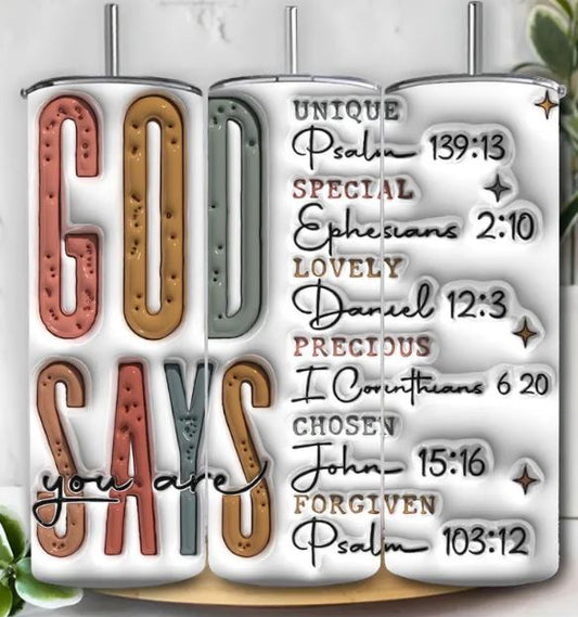 God Says You Are 20oz Sublimation Tumbler