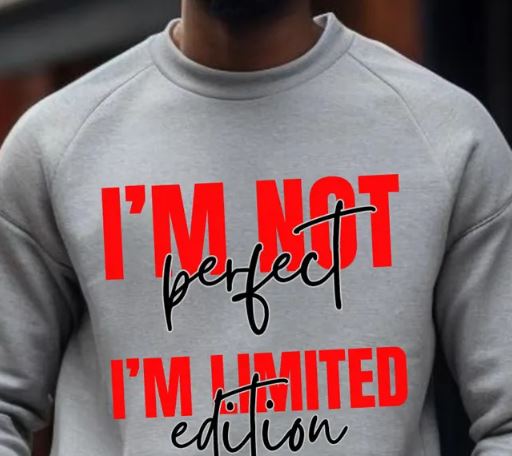 I'm Not Perfect, I'm Limited Edition