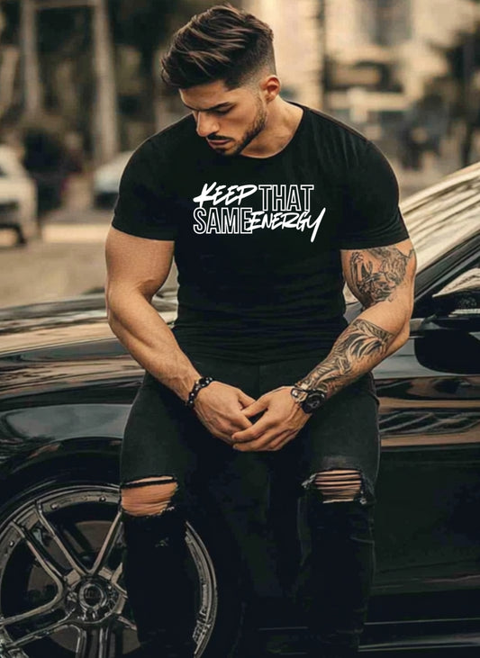 Keep That Same Energy