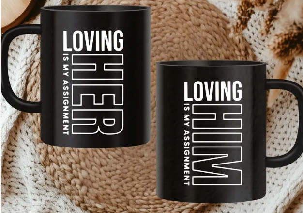 Loving Her or Him Is My Assignment 12oz mug