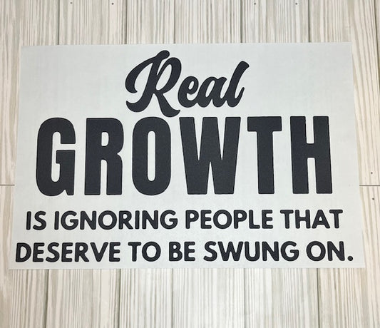 Real Growth