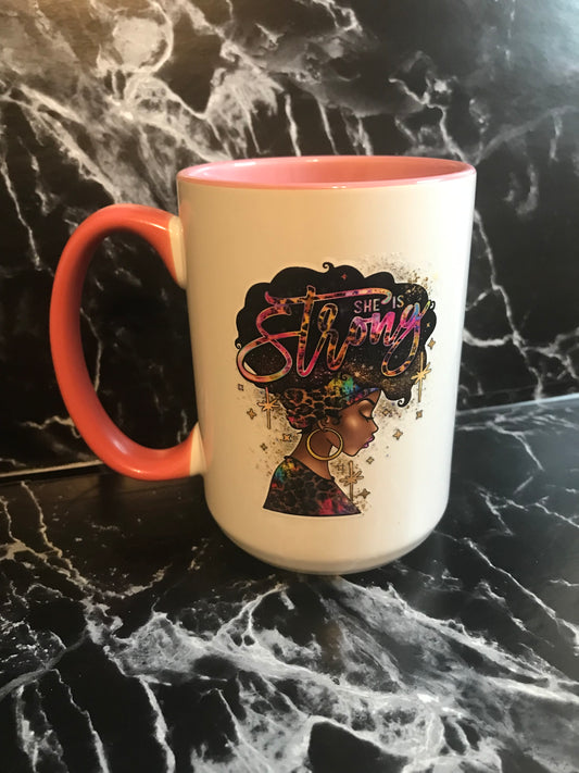 She is 15oz Ceramic Mug